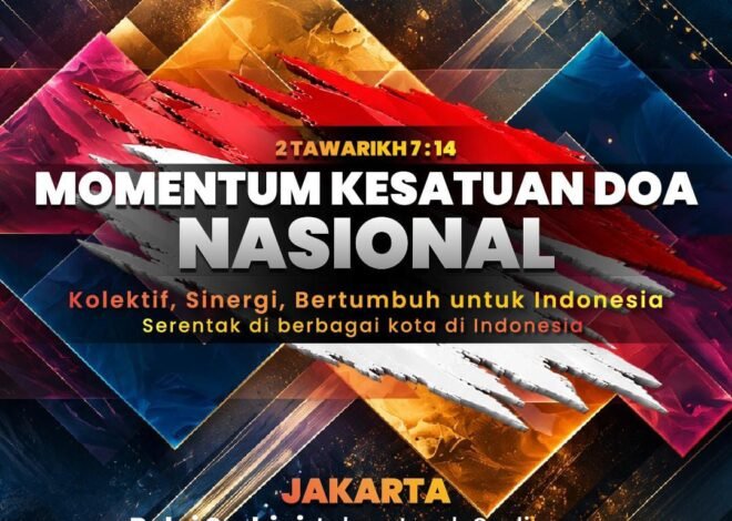 Momentum Kesatuan Doa Nasional 17 Agustus: Umat Kristus Bersatu Suarakan Doa dan Pemulihan bagi Indonesia