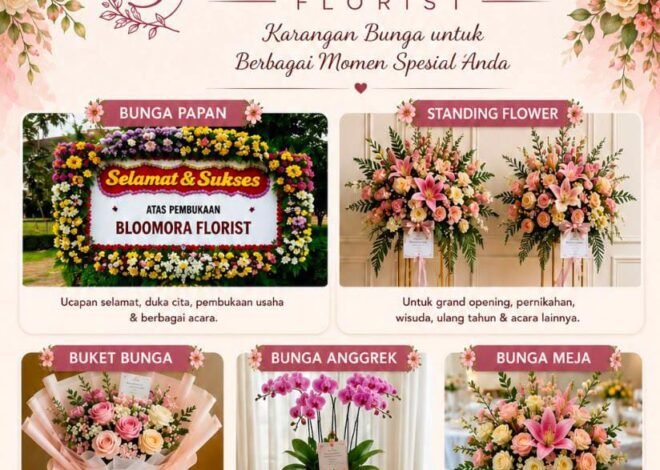 Dari Papan Ucapan Hingga Buket Spesial, Bloomora Florist Pilihan Tepat Anda