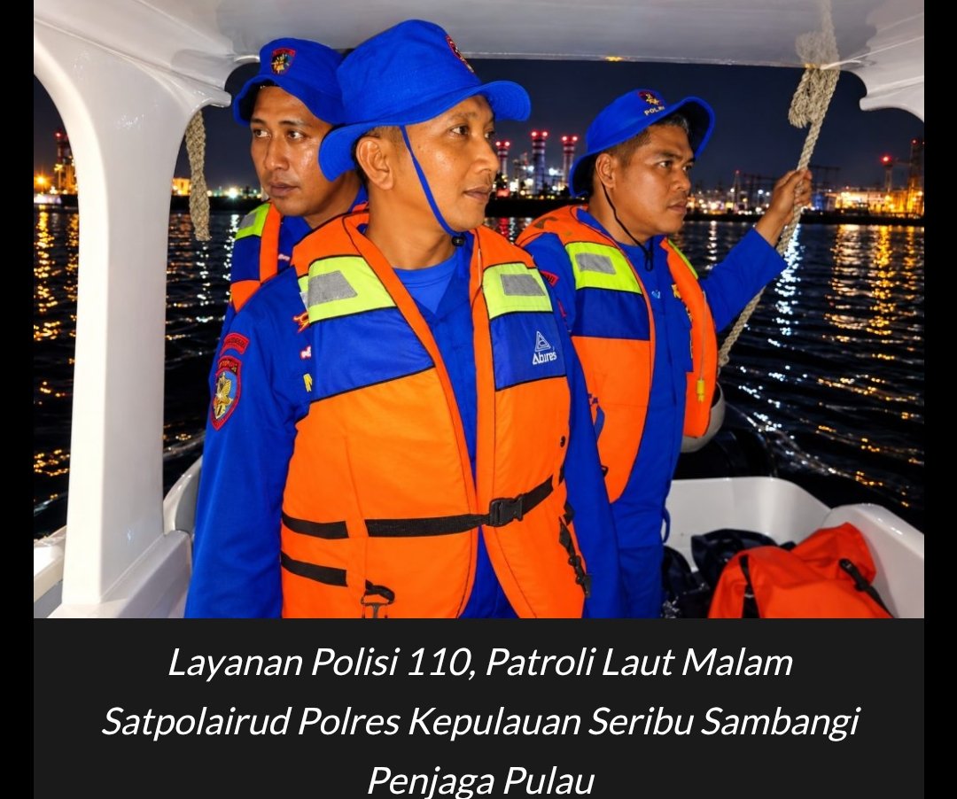 Layanan Polisi 110, Patroli Laut Malam Satpolairud Polres Kepulauan Seribu Sambangi Penjaga Pulau